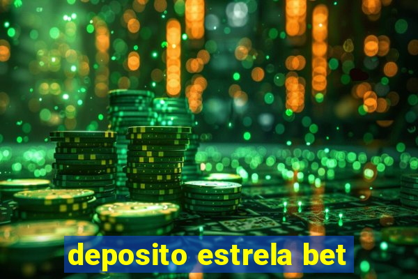 deposito estrela bet